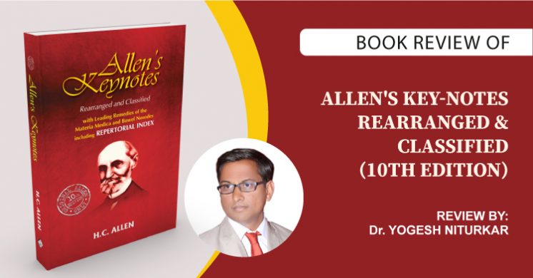 Homeopathic Book Allens Key – Notes Rearranged & Classified (10Th Edition) of H C Allen Reviewed by Dr Yogesh D Niturkar