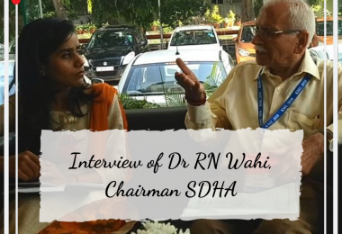 Interview of Dr RN Wahi, Chairman SDHA