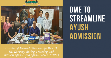 Director of Medical Education (DME), Dr RD Khrimey, during a meeting with medical officials and officials of the AYUSH institution
