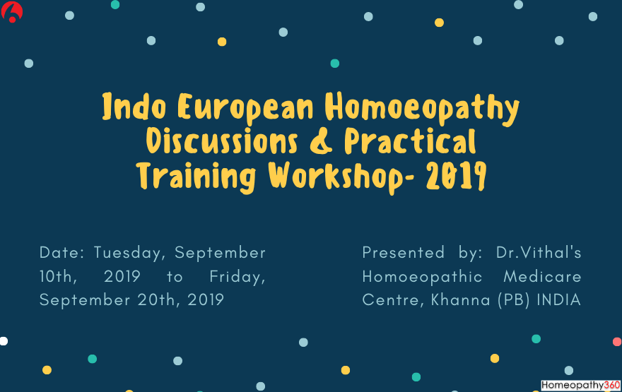 Indo European Homoeopathy Discussions & Practical Training Workshop- 2019