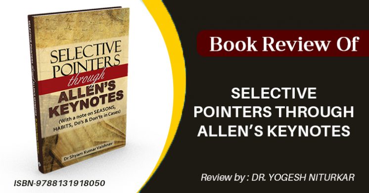 Book Review on Selective Pointers through Allen’s Keynotes by Dr Yogesh Niturkar
