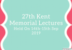 27th Kent Memorial Lectures 2019