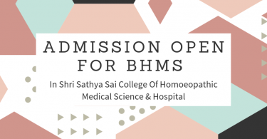Admission Open In Shri Sathya Sai College Of Homoeopathic Medical Science & Hospital