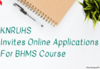 KNRUHS Invites Online Applications For BHMS Course