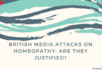British Media Attacks On Homeopathy: Are They Justified?
