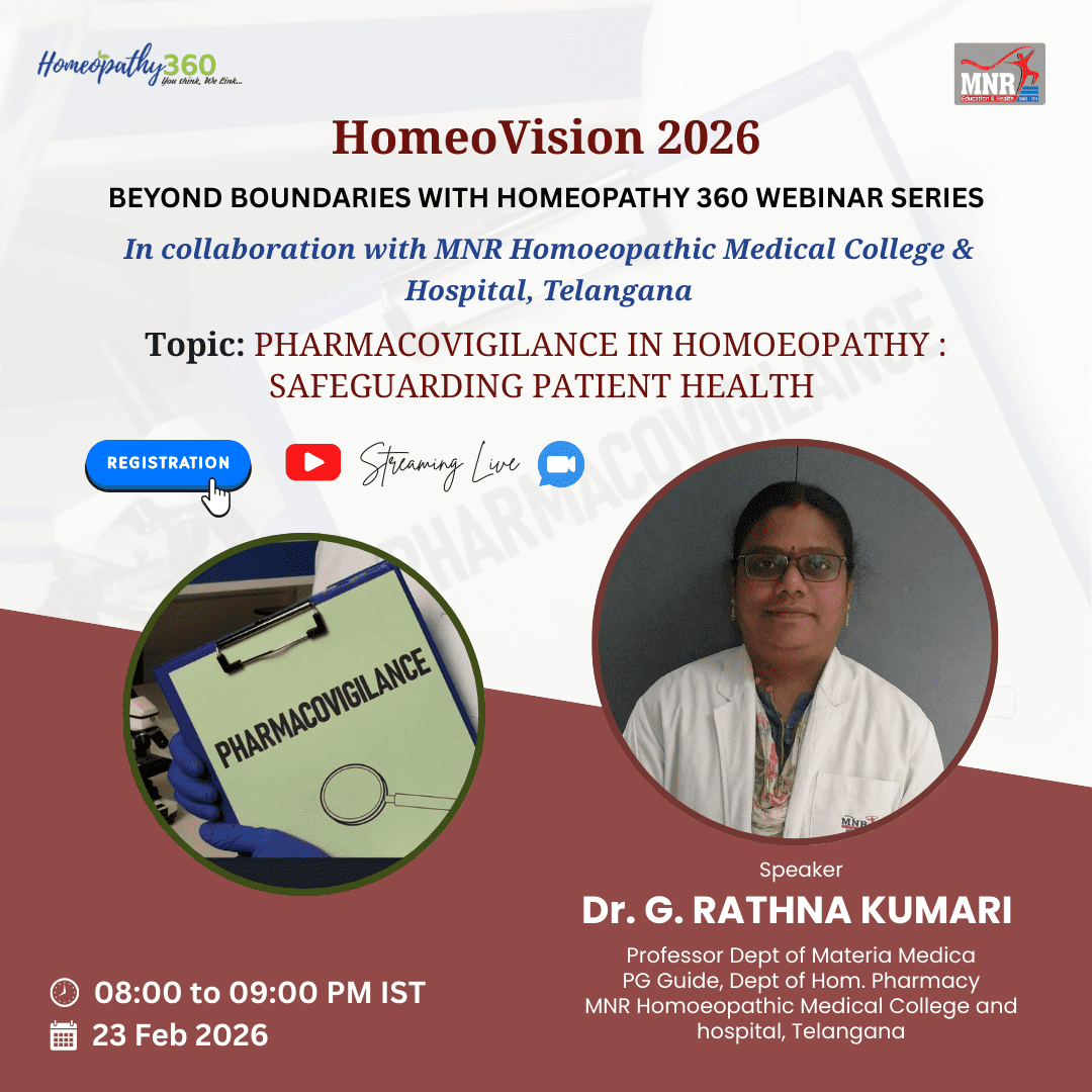 Join us for the Upcoming webinar with Dr. G. Rathna Kumari to explore Pharmacovigilance In Homoeopathy: Safeguarding Patient Health.