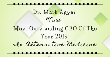 Dr. Mark Agyei Wins Most Outstanding CEO Of The Year 2019 In Alternative Medicine