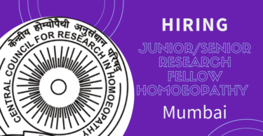Junior/Senior Research Fellow Homoeopathy, Mumbai