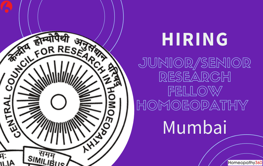 Junior/Senior Research Fellow Homoeopathy, Mumbai