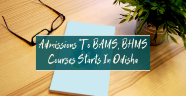 Admissions To BAMS, BHMS Courses Starts In Odisha