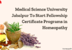 Medical Science University Jabalpur To Start Fellowship Certificate Programs in Homeopathy