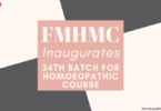FMHMC Inaugurates 34th Batch For Homoeopathic Course