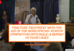 Fracture Treatment With The Aid Of The Homeopathic Remedy Symphytum Officinale: A Report Of Four Cases