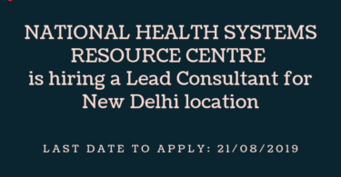National health systems resource centre is hiring a Lead Consultant for New Delhi location.