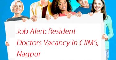 Resident Doctors Vacancy in CIIMS, Nagpur