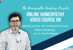 Online Homeopathy Video Course On Principles of Homeopathic Prescribing By THA