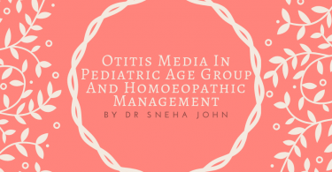 Otitis Media In Pediatric Age Group And Homoeopathic Management