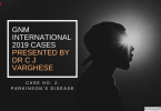 GNM International 2019 Cases Presented By Dr C J Varghese