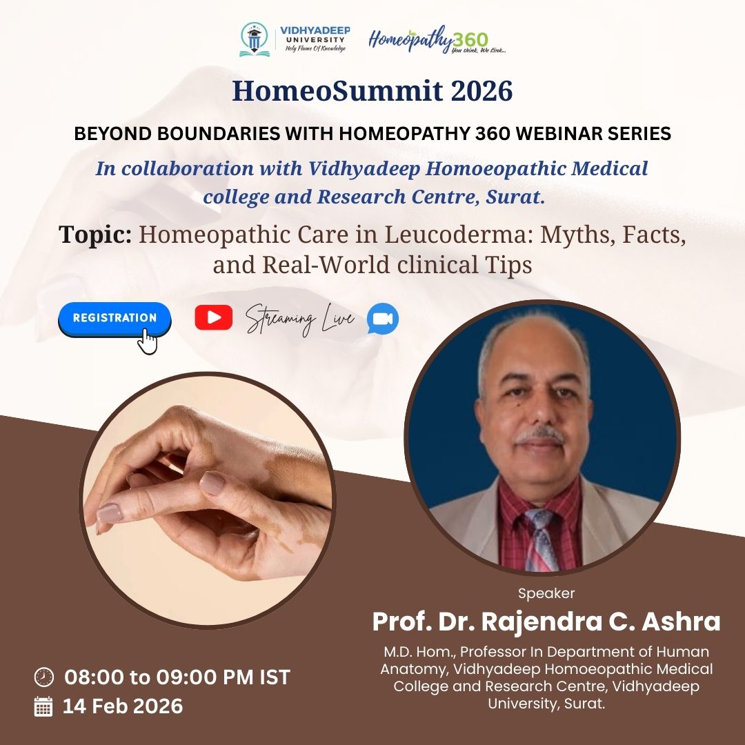 Join us for the Upcoming webinar with Prof. Dr. Rajendra C. Ashra on Homeopathic Care in Leucoderma: Myths, Facts, and Real-World clinical Tips