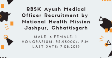 RBSK Ayush Medical Officer recruitment by National Health Mission Jashpur Chhattisgarh