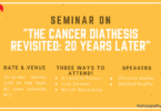 Seminar On "The Cancer Diathesis Revisited: 20 years Later"