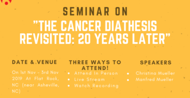 Seminar On "The Cancer Diathesis Revisited: 20 years Later"