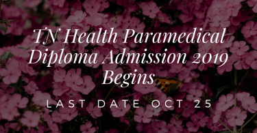 TN Health Paramedical Diploma Admission 2019 Begins