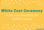 White Coat Ceremony To Welcome New Batch Of BHMS Students
