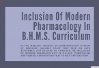 Inclusion Of Modern Pharmacology In B.H.M.S. Curriculum
